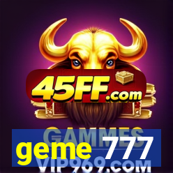 geme 777